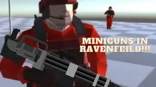 Minigun mod Ravenfield