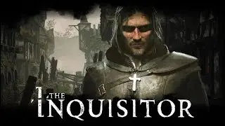 The Inquisitor Gameplay Part 4 (No Commentary)