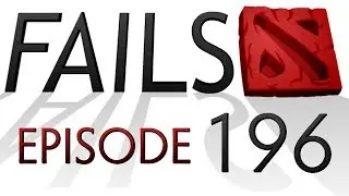 Dota 2 Fails of the Week - Ep. 196