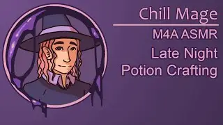 [ASMR] [M4A] Making Some Potions with a Chill Mage