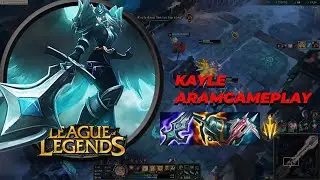 ARAM KAYLE ADC GAMEPLAY