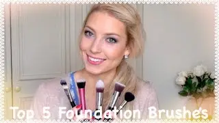 ♡ My Top 5 Favourite Foundation Brushes!! ♡
