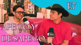 E7 - Apego y desapego