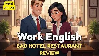 BAD HOTEL RESTAURANT REVIEW Learn HOTEL English | A1-A2 Story for Work
