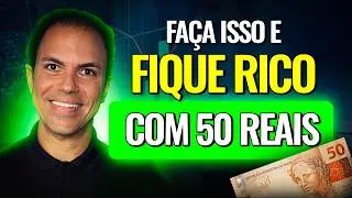 DO THIS AND GET RICH WITH R$50!