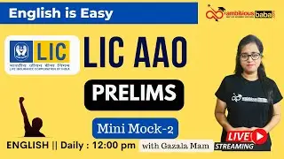 LIC AAO Prelims Mock-2  || English classes  by Gazala Mam
