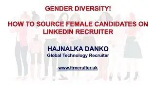 🛑 HOW TO SOURCE FEMALE CANDIDATES ON LINKEDIN RECRUITER ‼️ DIVERSE SOURCING‼️