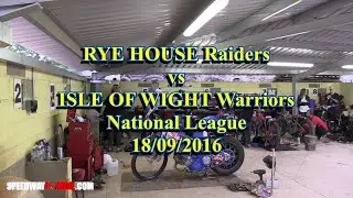 Behind The Scenes : Rye House 'Raiders' vs Isle of Wight 'Wightlink Warriors' : NL : 18/09/2016