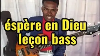 &Eacute;sp&egrave;re en Dieu #basslesson #bassriff #accords de passage 