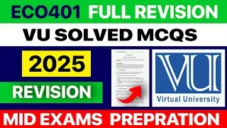 VU ECO401 Midterm Full Revision | Solved MCQs & Explanation Exam Preparation Virtual University 2025