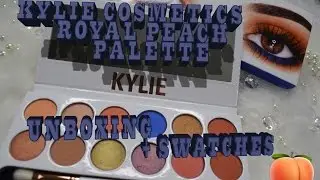 Kylie Cosmetics Royal Peach Palette Unboxing | First Impression & Swatches