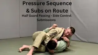 Half Guard Pressure Passing into Side Control Canto Sequence | #bjj #grappling #control #pressure