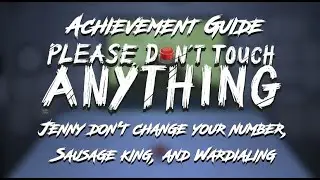 Please Don't Touch Anything - Jenny Don't Change Your Number Sausage King and Wardialing