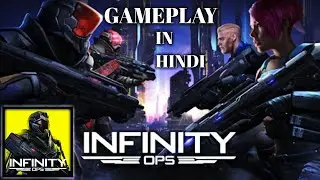 INFINITY OPS GAMEPLAY in hindi this game is Android game like a PC game