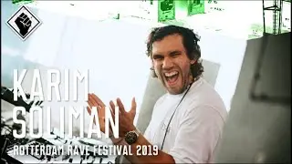 Rotterdam Rave Festival 2019 - Karim Soliman