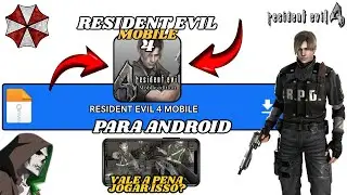 RESIDENT EVIL 4 MOBILE F&Atilde; GAME PARA ANDROID 2026 - &Eacute; RUIM NO CELULAR? OU JOG&Aacute;VEL? CONFERE NA REVIEW!