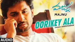 Oorikey Ala Full Song Audio || 