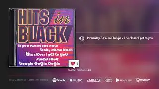 McCaulay and Paula Phillips - The closer I get to you (Hits in Black)