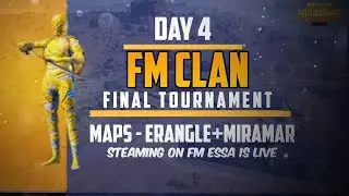 FM OFFICIAL TOURNAMENT DAY 4 || FM ESSA IS LIVE #fmessayt  #pubgm #live
