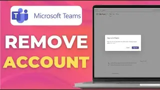 How to Remove Account from Microsoft Teams Mobile App