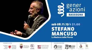 08.11.2019 - Cles (TN) - Stefano Mancuso - La nazione delle piante