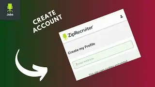 how to create an account on ziprecruiter