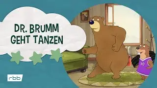 Dr. Brumm geht tanzen | Unser Sandm&auml;nnchen