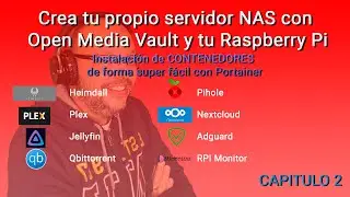 Crea tu propio servidor NAS con Open Media Vault y Raspberry. Instalaci&oacute;n de Contenedores. Cap. 2