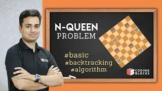 N - Queen Problem using Backtracking Algorithm [Hinglish]