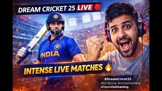 Dream Cricket 25 LIVE | Next Update Kab Aayega? | Road to 1K Subs | OG ViperVish
