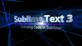 Sublime Text 3 - Running Code