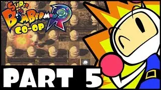 Let's Play Super Bomberman R (Co-Op) Part 5: New Junk City
