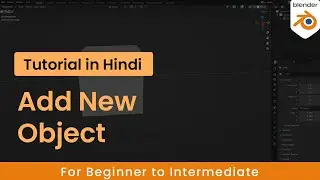 How add a new object in blender  in Blender || Blender Full Course in Hindi Part-9 ||