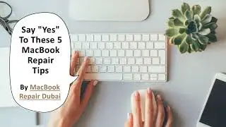 MacBook Repair Dubai Tips And Solutions | +97145864033