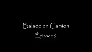 balade en camion épisode 9 Châteaux de Puilaurens