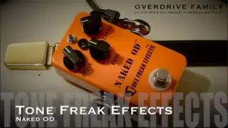 Naked OD Tone Freak Effects
