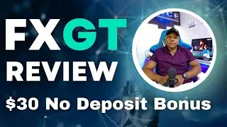 FXGT Review | $30 No Deposit Bonus | Best Hybrid CFD Broker 2024 | CFD Broker
