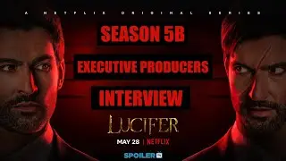 EXCLUSIVE - Lucifer Season 5B Executive Producer Interview May 2021