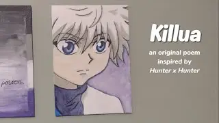 I wrote a poem inspired by Killua from Hunter x Hunter