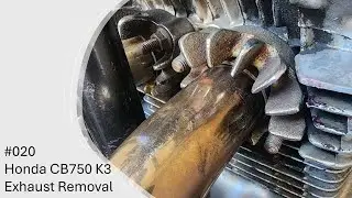#020 Honda CB750 Exhaust Removal