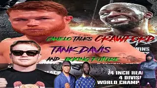 Canelo Alvarez talks FIGHTING Terence Crawford, his opinion on Gervonta davis & his BOXING FUTURE