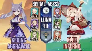 Keqing Aggravate x Klee Inferno | Spiral Abyss 6.2 | Genshin Impact