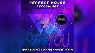 Maxx Play - You (Maxim Andreev Remix)
