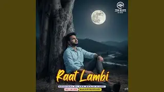 Raat Lambi