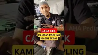 CARA CEK KAMPAS KOPLING MASIH TEBAL