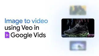📢 Turn images into videos with Veo 3: Now available in Google Vids