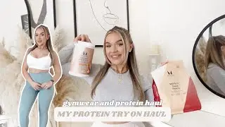 MYPROTEIN HAUL | Первые впечатления, примерка спортивной одежды и доставка пищевых добавок