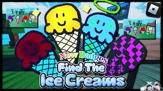 [🍧Find the ice creams🍧] 🔎New 5 Location 🎵How to get New Badges - 🎮ROBLOX [2025]
