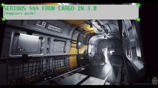 Star Citizen 3.0 | Beginner's Guide To Cargo