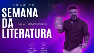 Aula 03 - Resolvendo quest&otilde;es do ENEM - Semana da Literatura